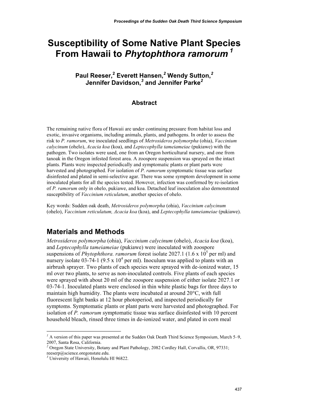 Susceptibility of Some Native Plant Species from Hawaii to Phytophthora Ramorum 1