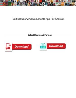 Bolt Browser and Documents Apk for Android