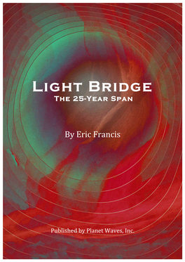 Light Bridge the 25-Year Span