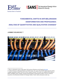 Fundamental Shifts in Anti-Belarusian Disinformation and Propaganda: Analysis of Quantitative and Qualitative Changes*