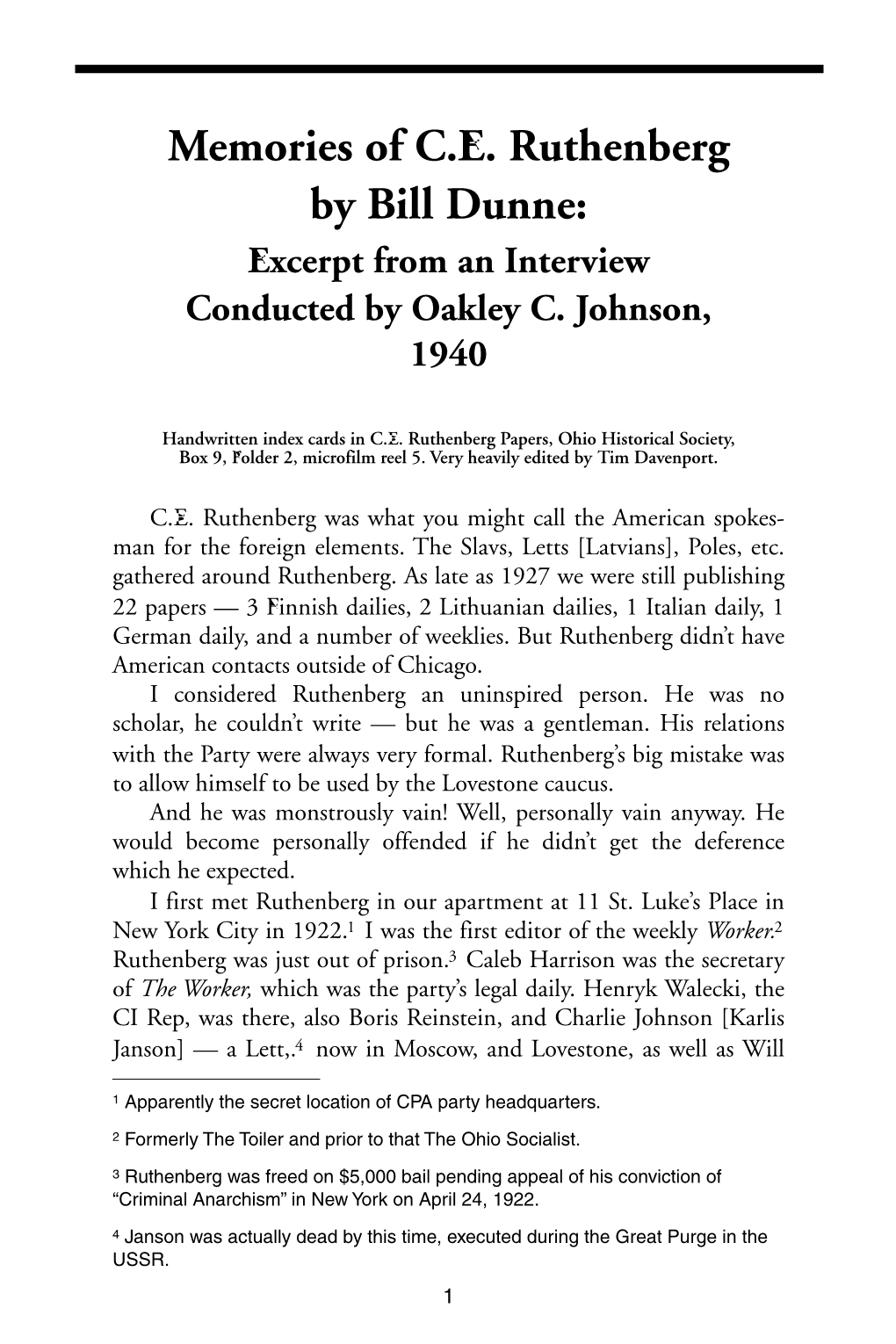Memories of C.E. Ruthenberg by Bill Dunne: Excerpt from an Interview Conducted by Oakley C. Johnson, 1940