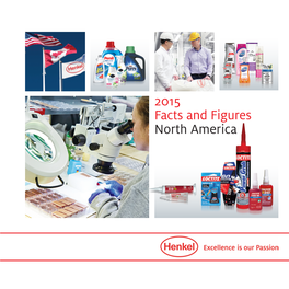 2015 Facts and Figures North America 2 Henkel Facts and Figures 2015
