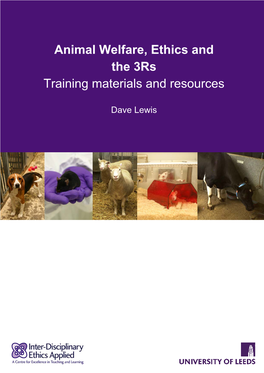 Animal Welfare, Ethics and the 3Rs Training Materials and Resources