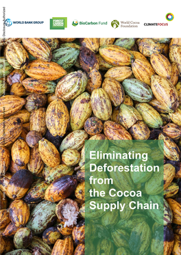 Eliminating Deforestation from the Cocoa Public Disclosure Authorized Supply Chain