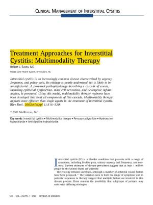 Treatment Approaches for Interstitial Cystitis: Multimodality Therapy Robert J