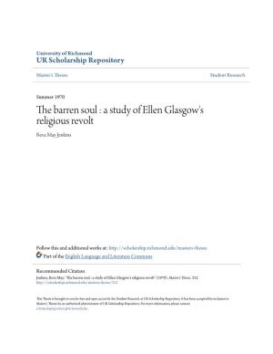 The Barren Soul : a Study of Ellen Glasgow's Religious Revolt