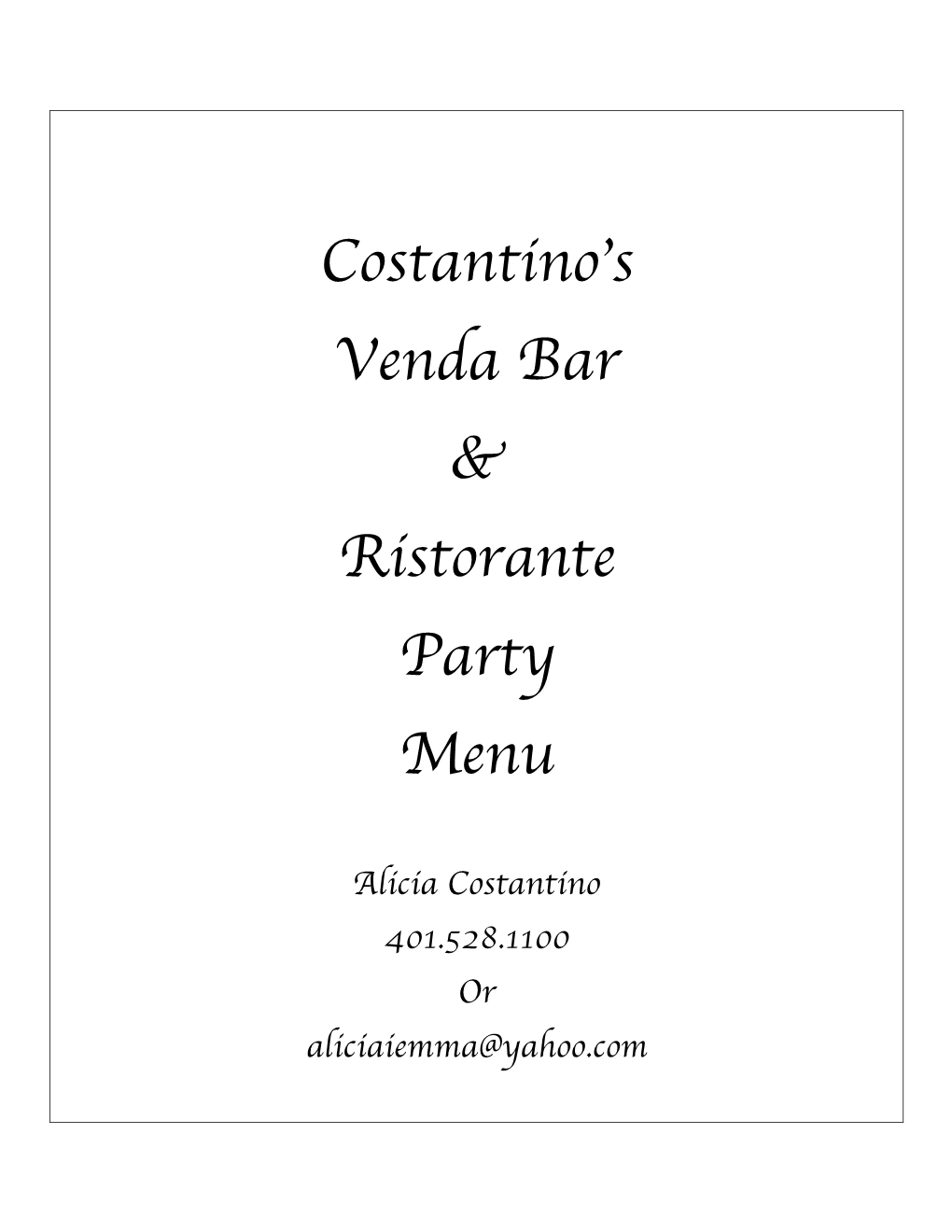 Costantino's Venda Bar & Ristorante Party Menu