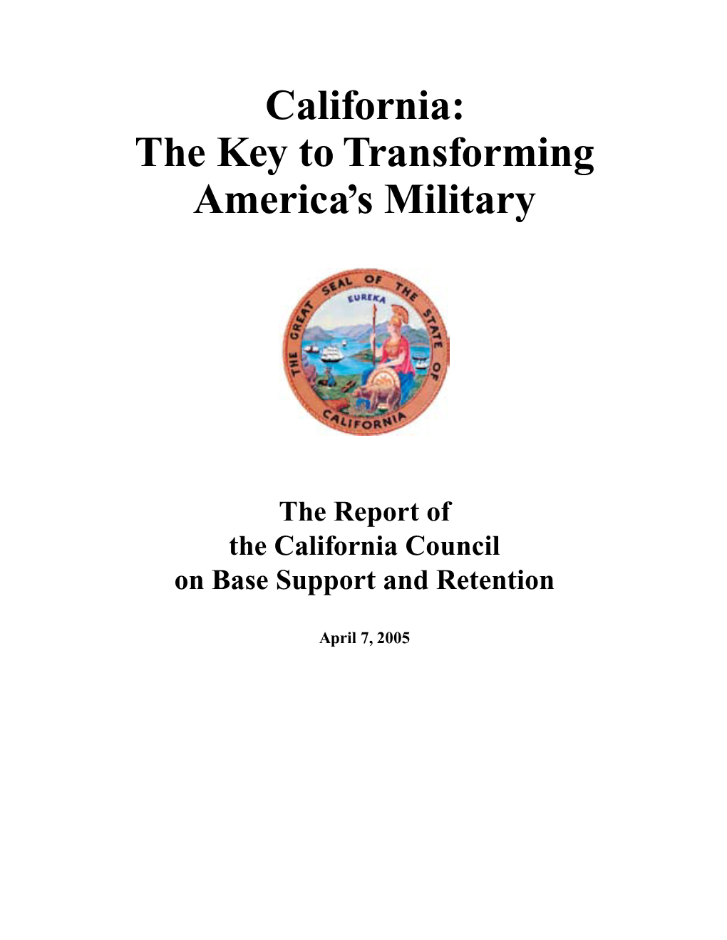 California: the Key to Transforming America's Military