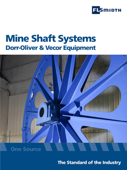 Mine Shaft Systems Dorr-Oliver & Vecor Equipment