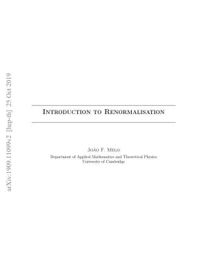 Introduction to Renormalisation Arxiv:1909.11099V2 [Hep-Th]