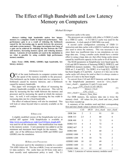 The Effect of High Bandwidth and Low Latency Memory on Computers