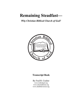 Remaining Steadfast— Why Christian Biblical Church of God?