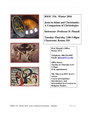 RSOC 154. Winter 2016 Jesus in Islam and Christianity