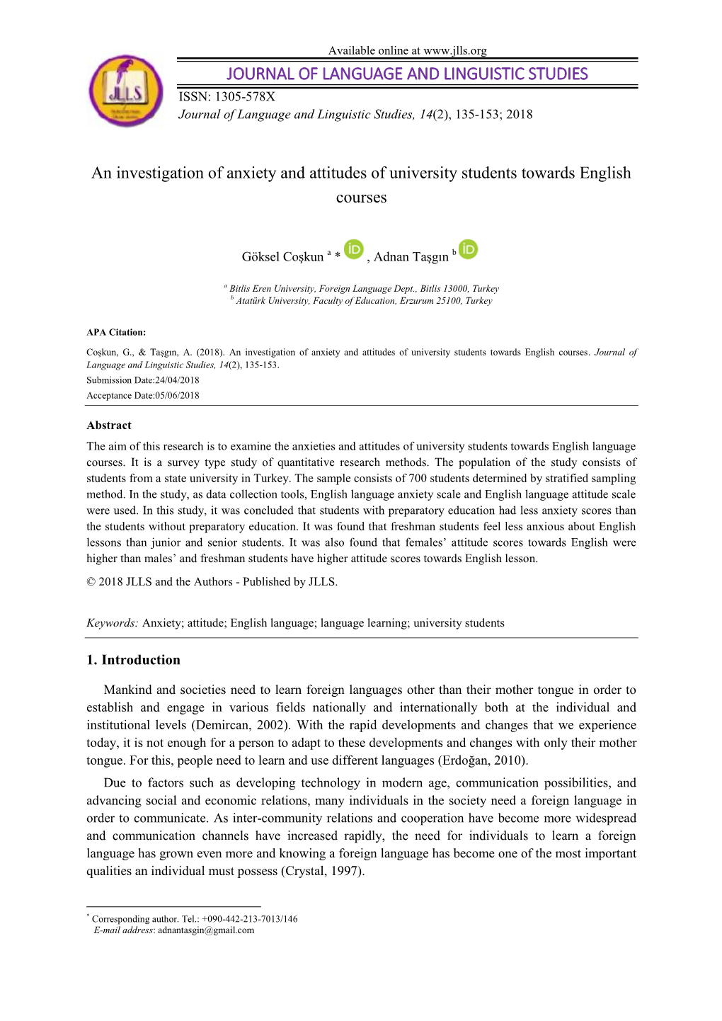 JOURNAL of LANGUAGE and LINGUISTIC STUDIES ISSN: 1305-578X Journal of Language and Linguistic Studies, 14(2), 135-153; 2018