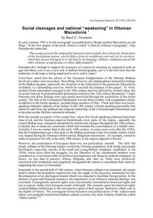 Social Cleavages and National “Awakening” in Ottoman Macedonia 1 by Basil C