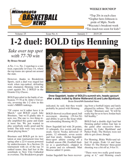 1-2 Duel: BOLD Tips Henning Take Over Top Spot with 77-70 Win by Bruce Strand