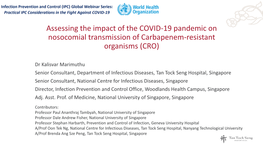 Assessing the Impact of the COVID-19 Pandemic on Nosocomial Transmission of Carbapenem-Resistant Organisms (CRO)