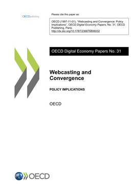 Webcasting and Convergence: Policy Implications”, OECD Digital Economy Papers, No
