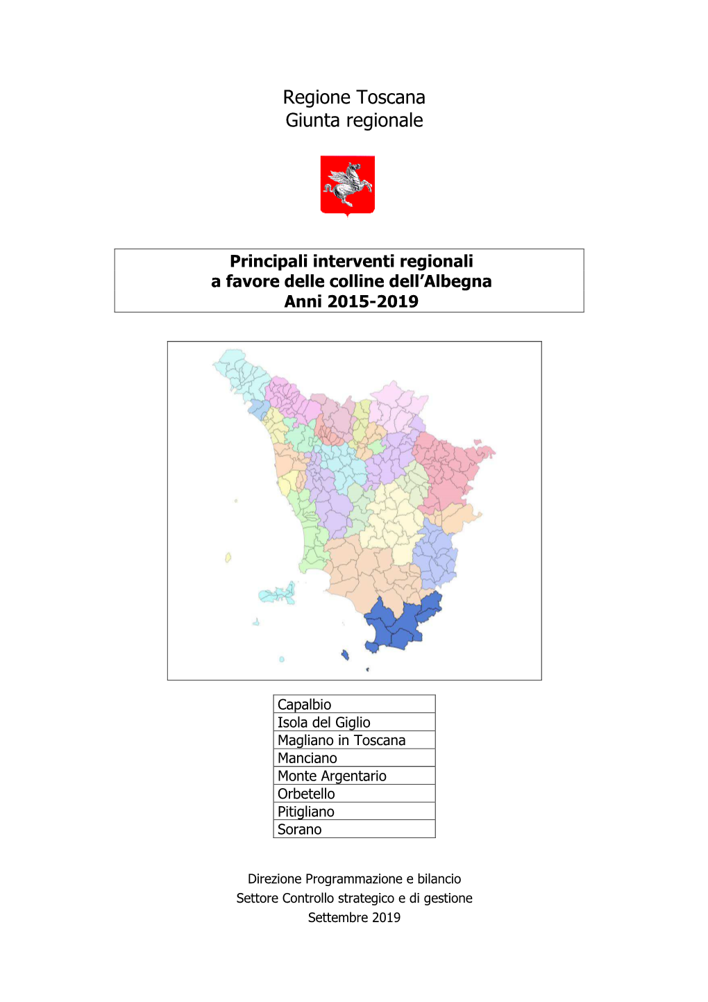 Principali Interventi Regionali a Favore Delle Colline Dell'albegna Anni