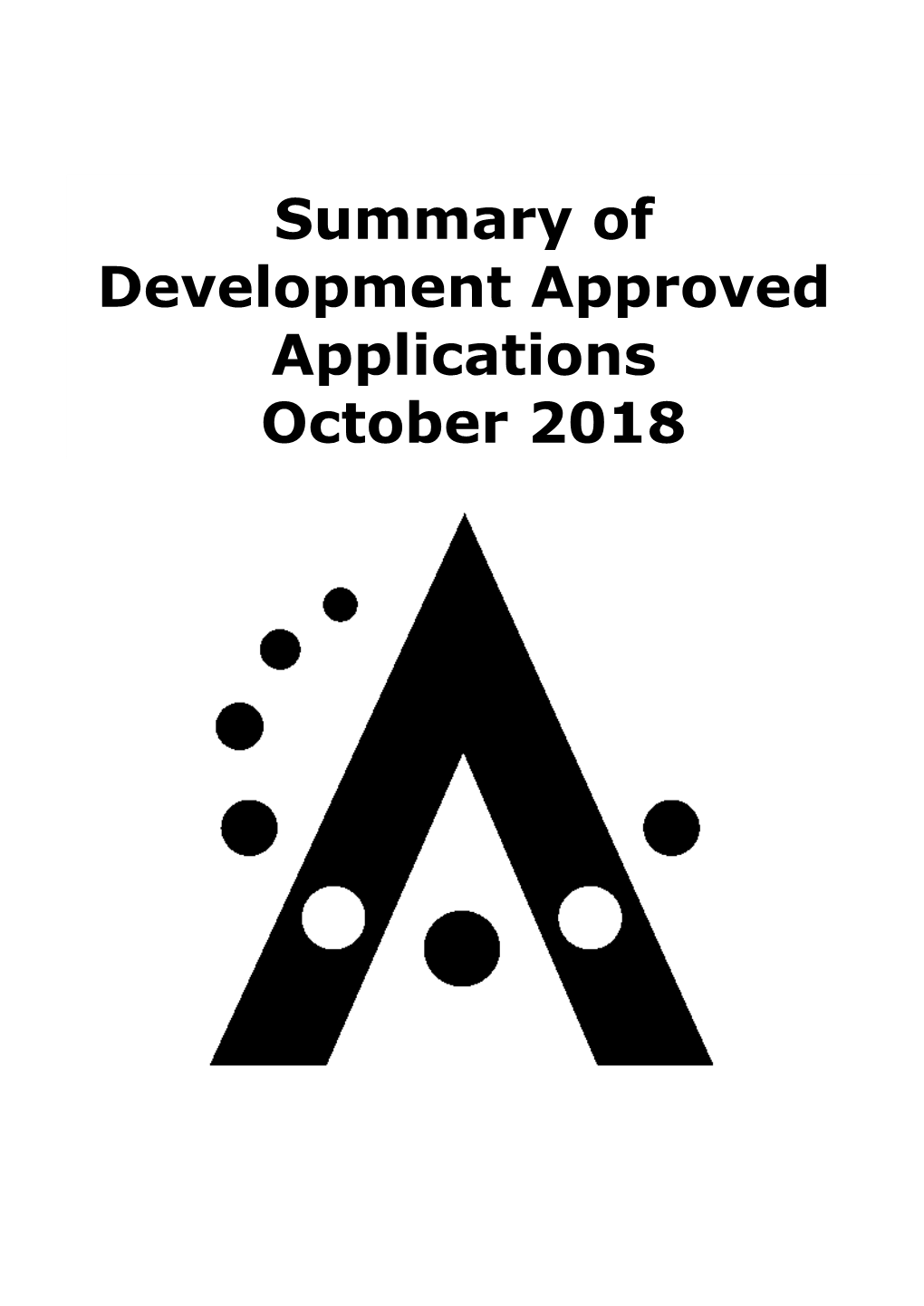 Summary of Development Approved Applications October 2018 Summary of Development Approved Applications October 2018