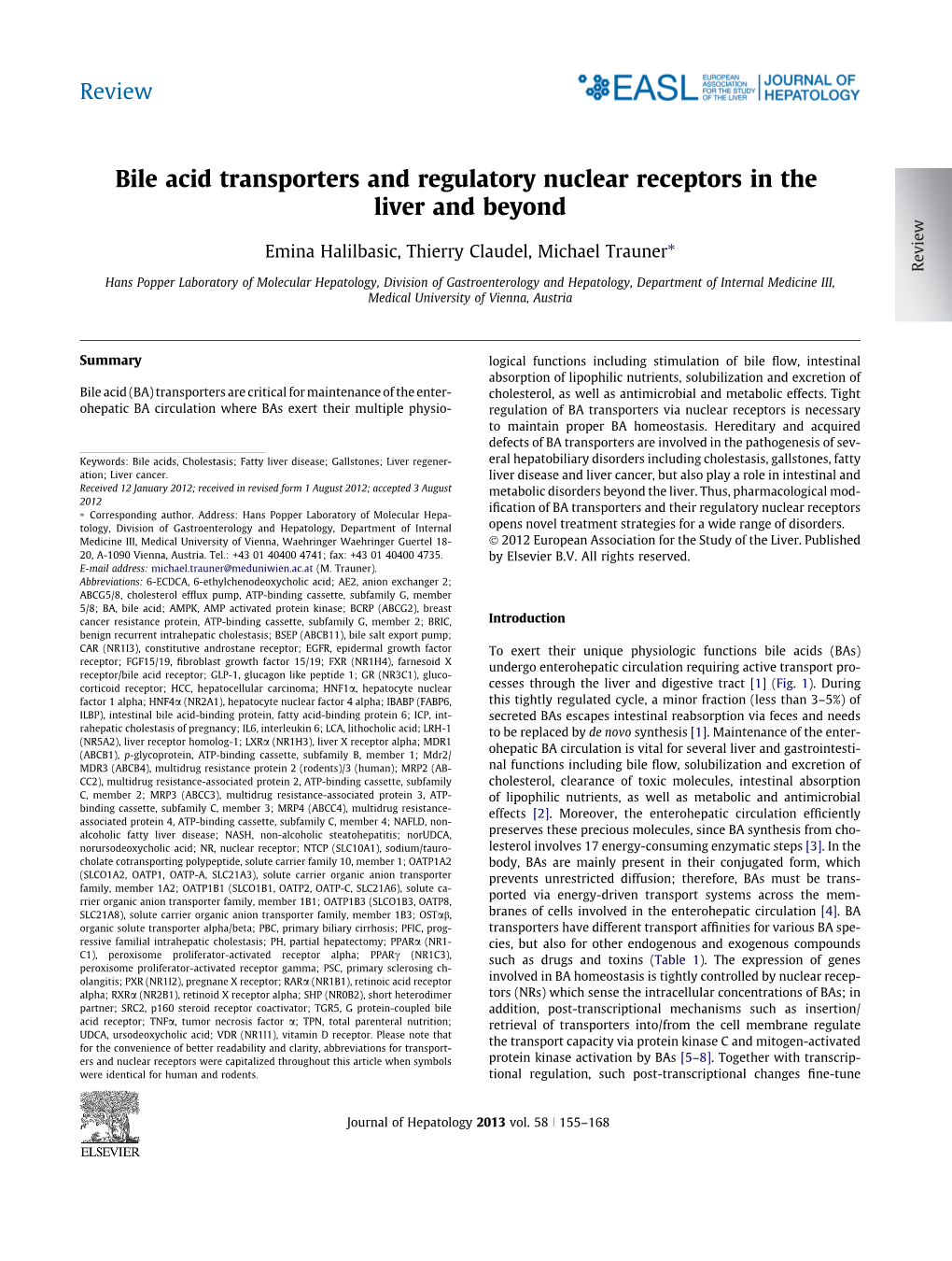 Bile Acid Transporters and Regulatory Nuclear Receptors in the Liver and Beyond