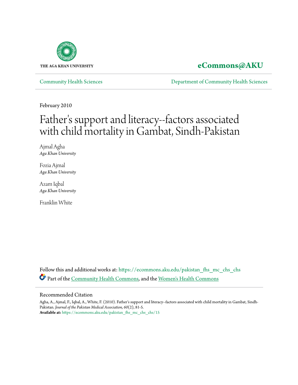 Factors Associated with Child Mortality in Gambat, Sindh-Pakistan Ajmal Agha Aga Khan University