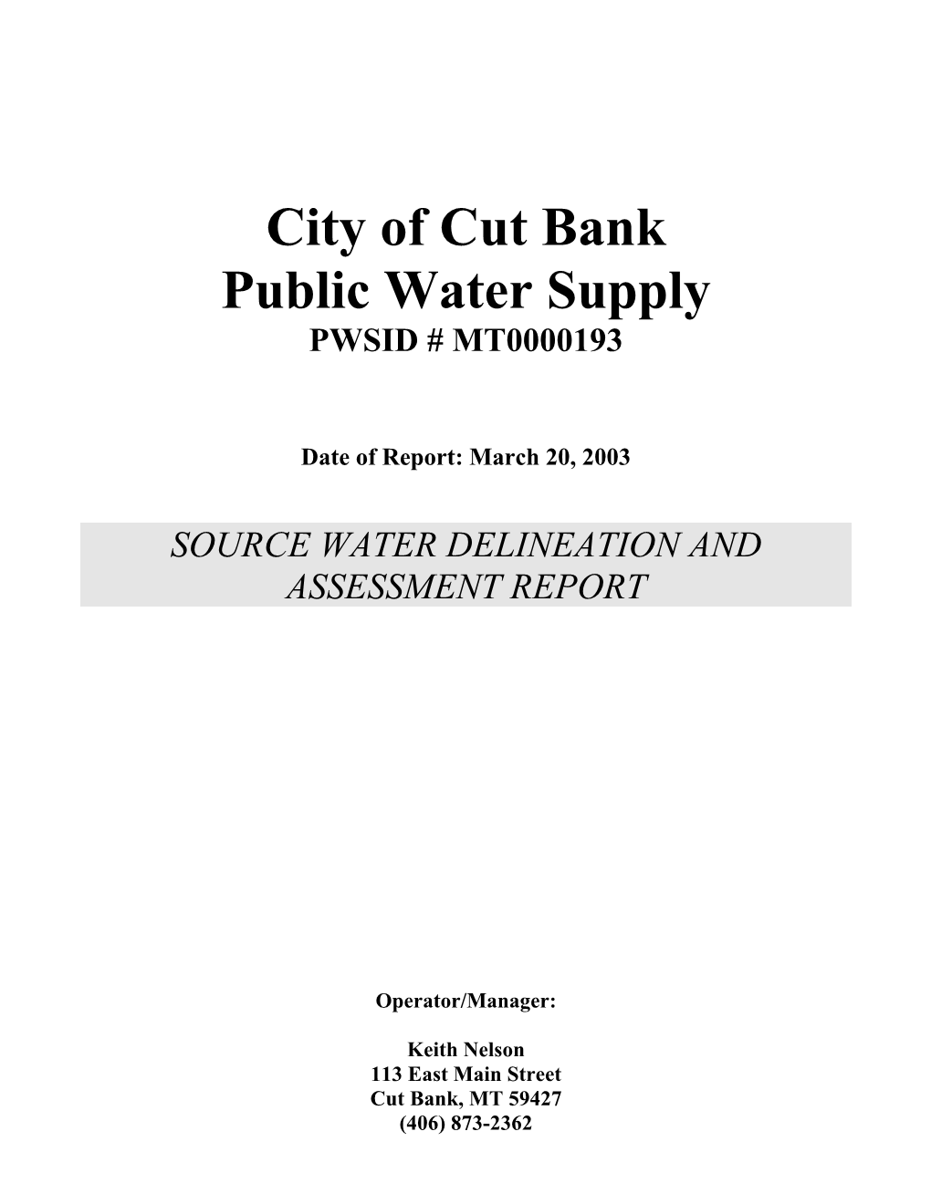 City of Cut Bank Public Water Supply PWSID # MT0000193