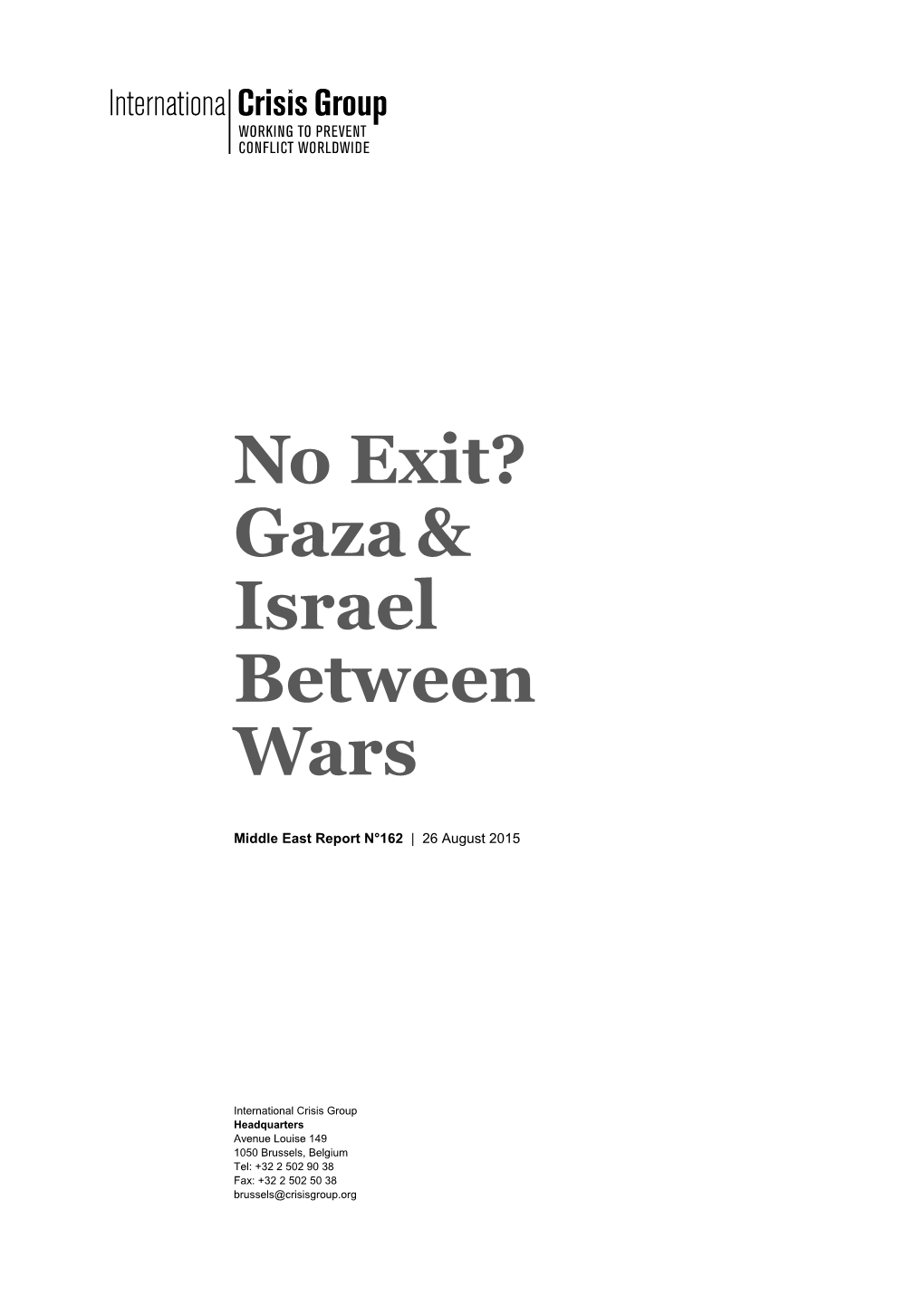 No Exit? Gaza & Israel Between Wars