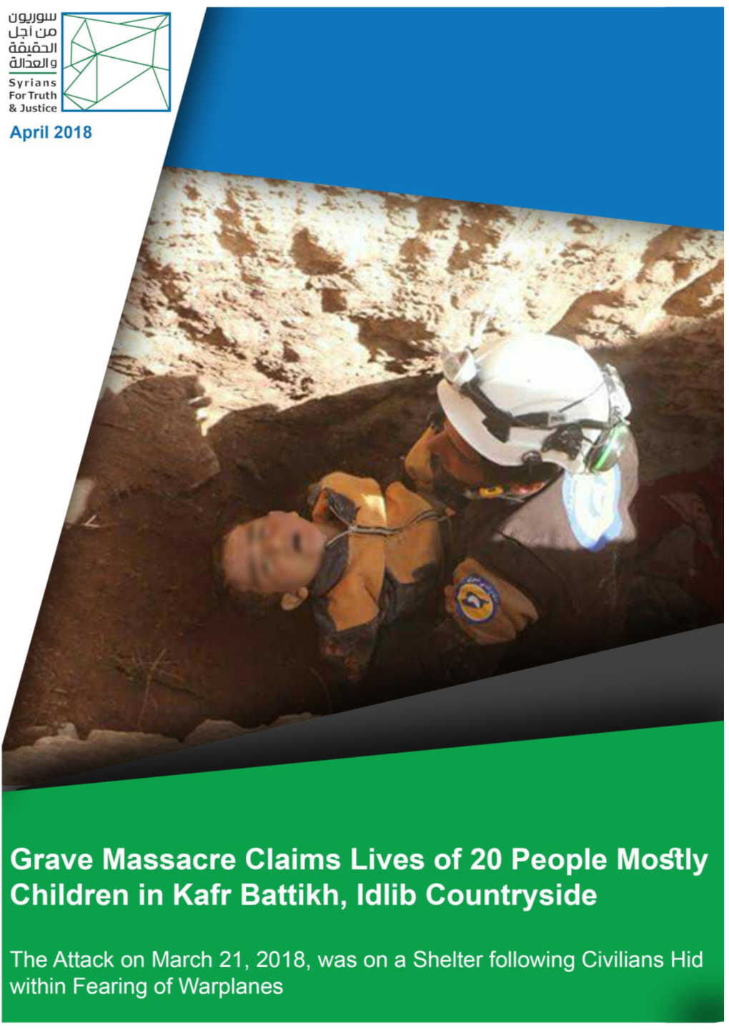 Grave Massacre Claims Lives of 20 People Mostly Children in Kafr Battikh, Idlib