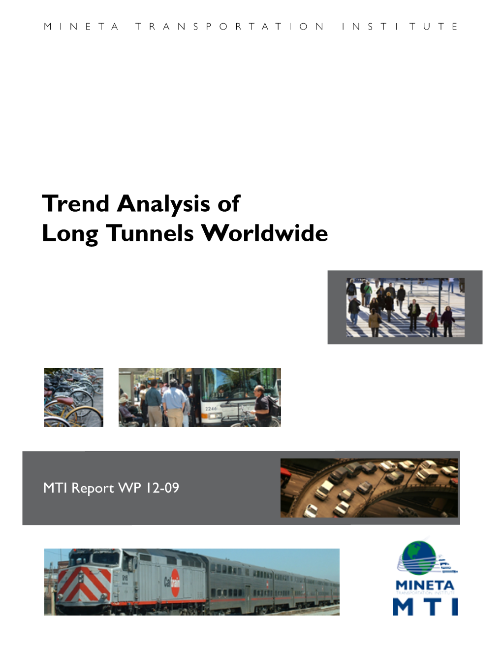 Trend Analysis of Long Tunnels Worldwide