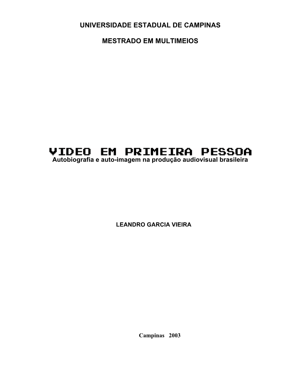 Universidade Estadual De Campinas Mestrado Em Multimeios