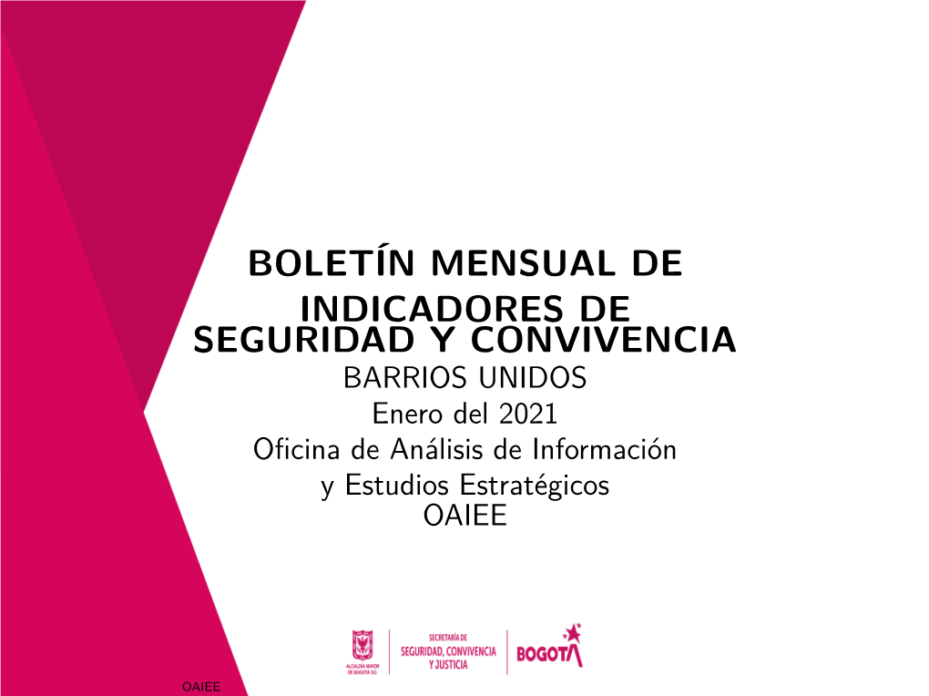 BARRIOS UNIDOS Enero Del 2021 Oficina De Análisis De Infor