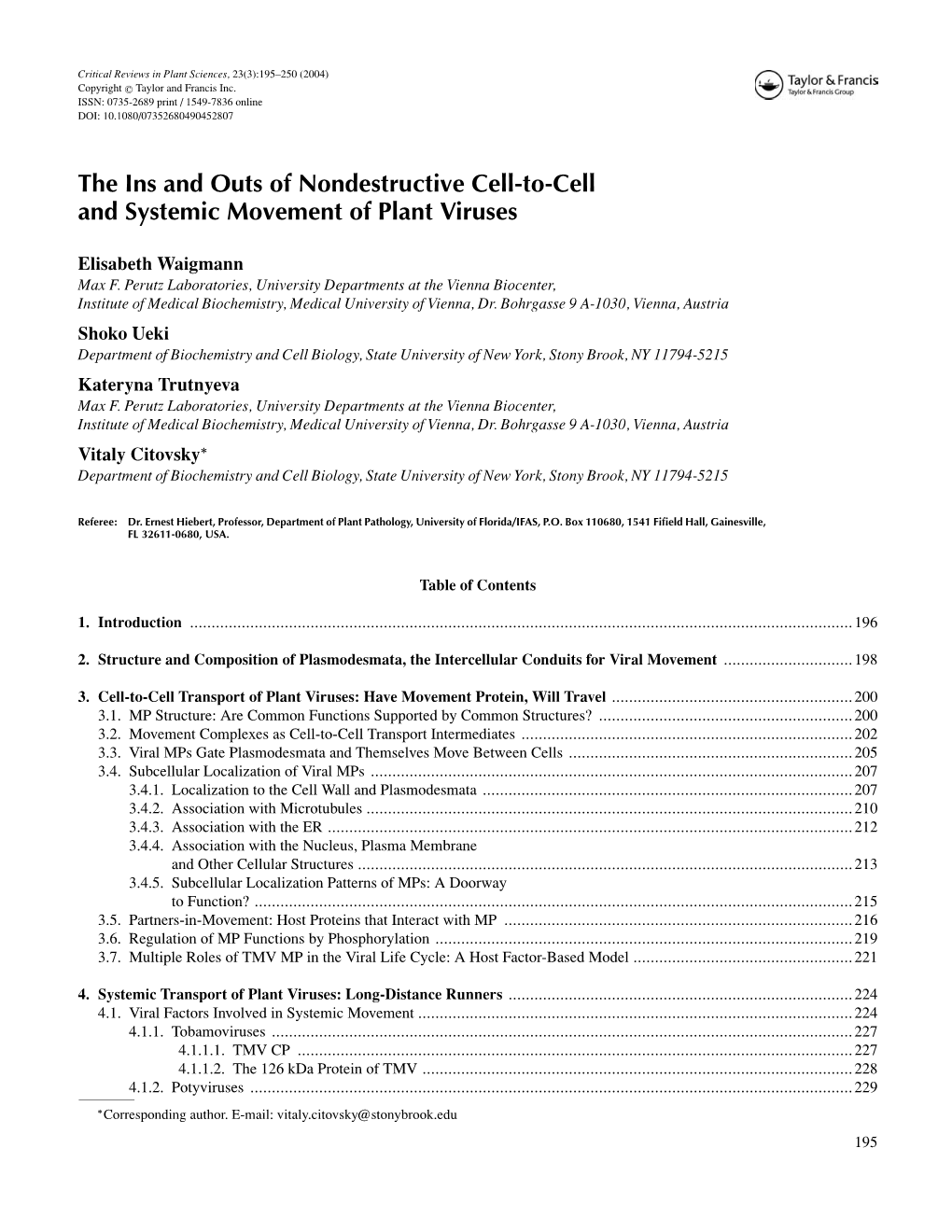 The Ins and Outs of Nondestructive Cell-To-Cell and Systemic Movement of Plant Viruses