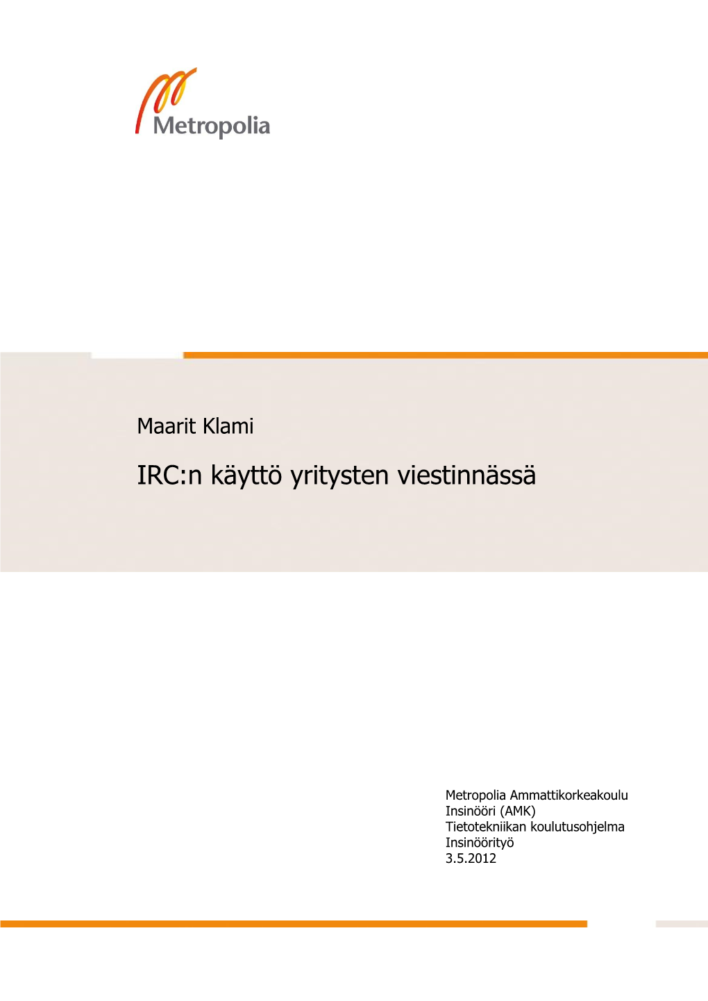 IRC:N Käyttö Yritysten Viestinnässä