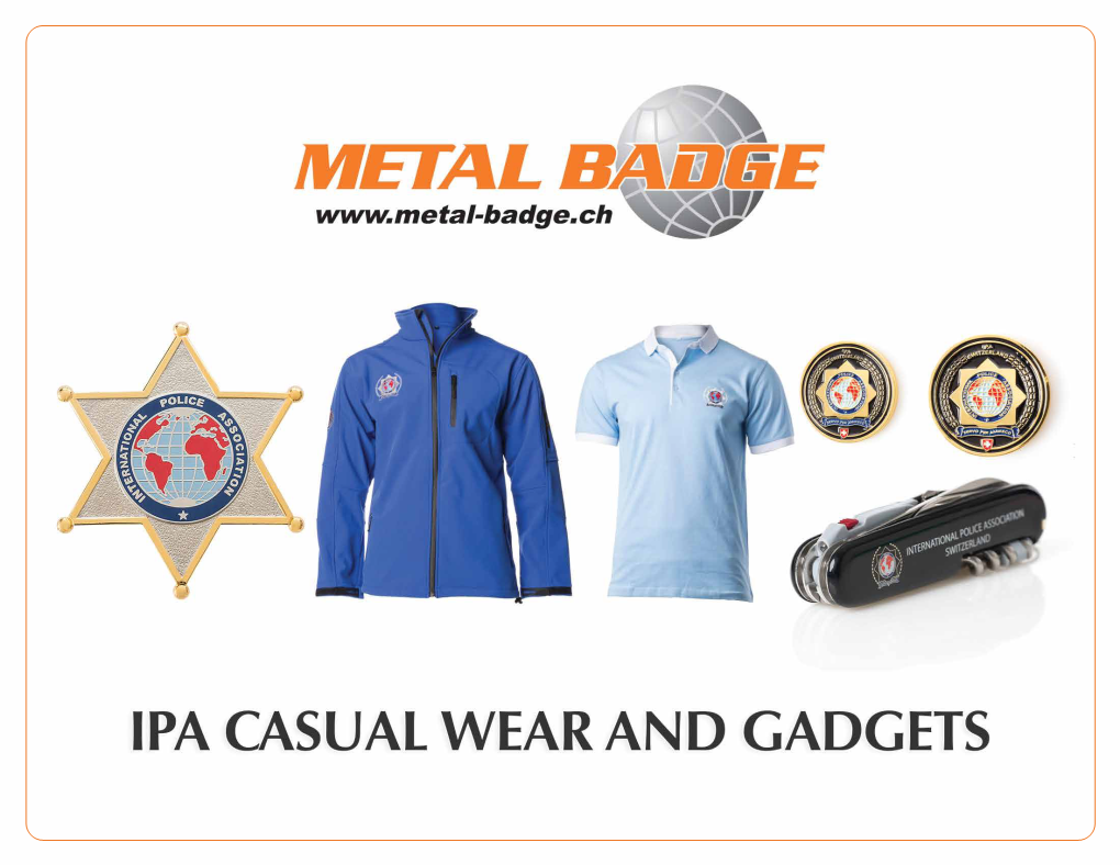 FR IPA Casual Wear and Gadgets