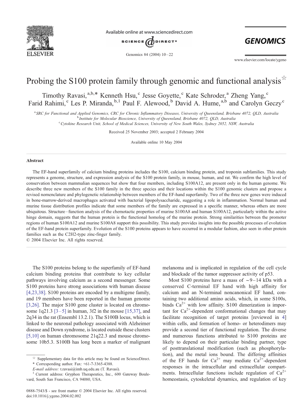 Probing the S100 Protein Family Through Genomic and Functional Analysis$