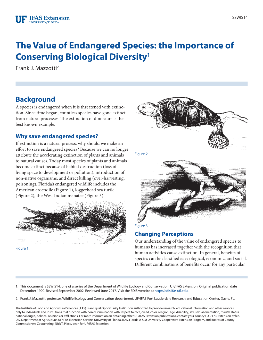 The Value of Endangered Species: the Importance of Conserving Biological Diversity1 Frank J