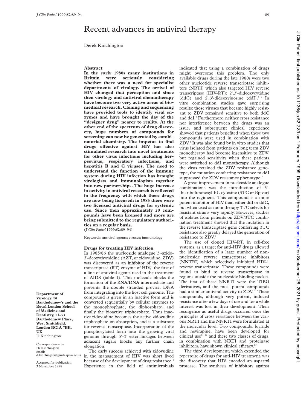 Recent Advances in Antiviral Therapy J Clin Pathol: First Published As 10.1136/Jcp.52.2.89 on 1 February 1999