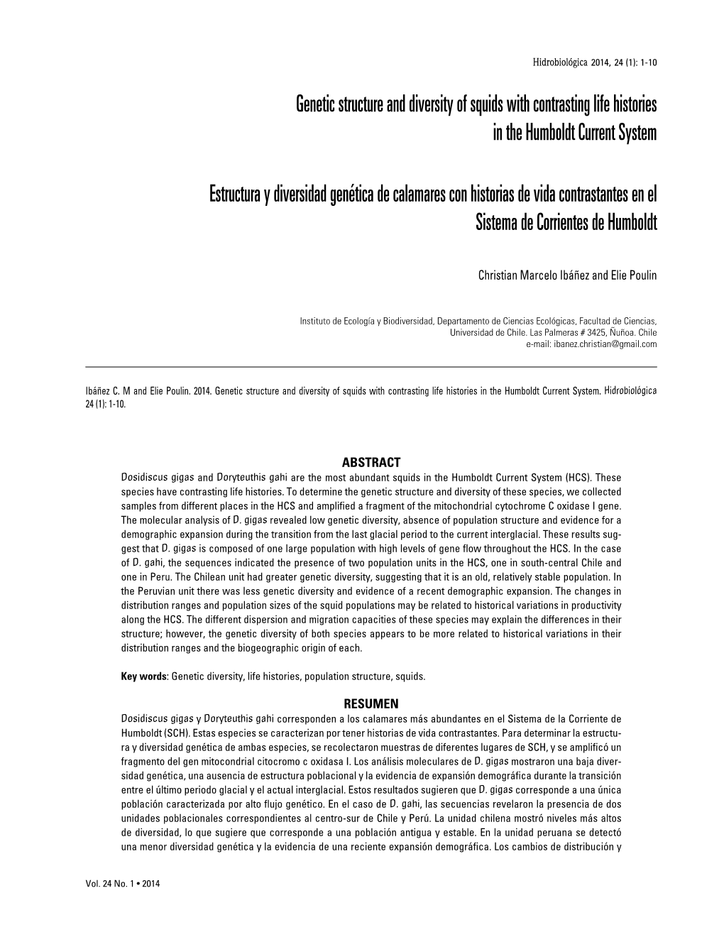 Genetic Structure and Diversity of Squids with Contrasting Life Histories in the Humboldt Current System Estructura Y Diversidad