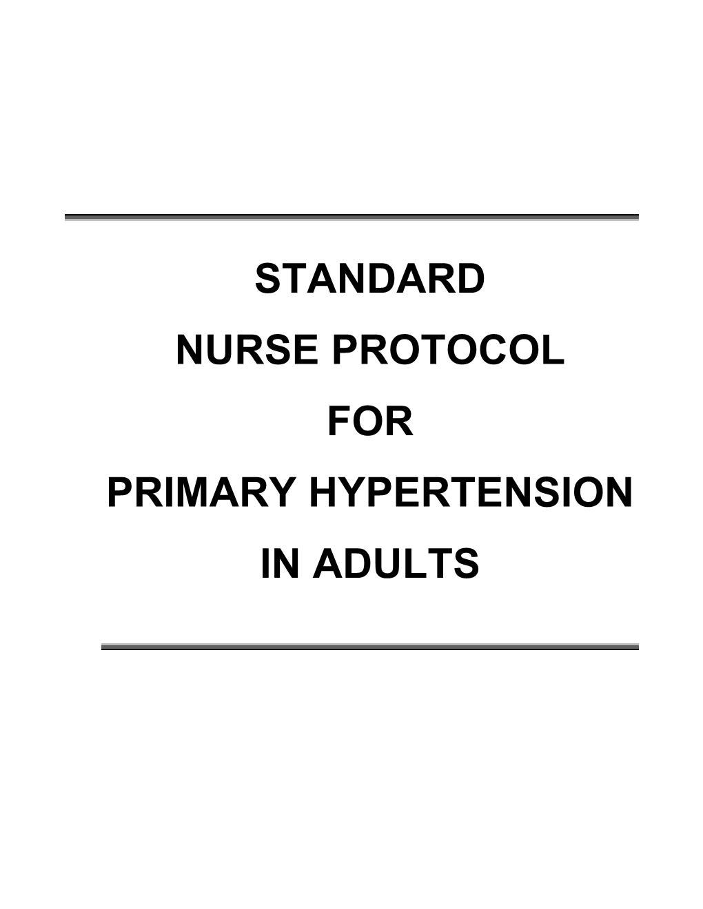 Standard Nurse Protocol for Primary Hypertension