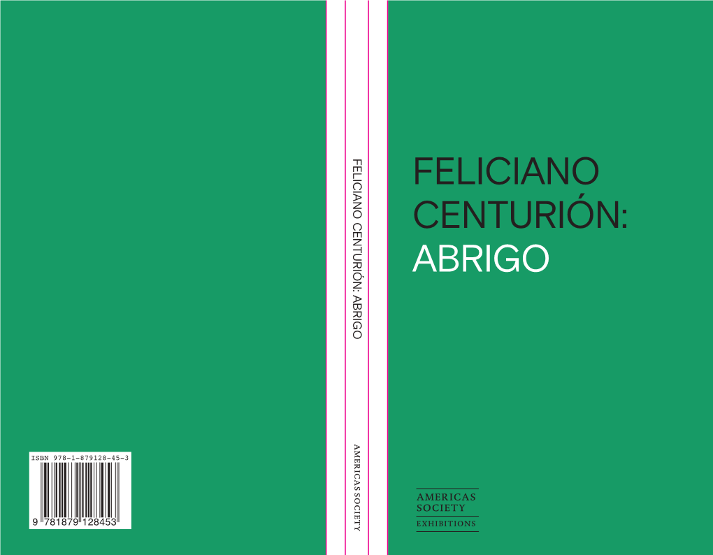 Feliciano Centurión: Abrigo Feliciano Centurión: Feliciano Centurión: Abrigo Americas Society Americas