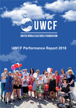 UWCF Performance Report 2018 Dear Readers