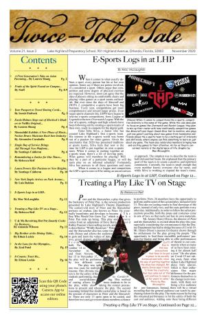 Contents E-Sports Logs in at LHP * * * by Mac Mclaughlin ◊ a First Generation’S Take on Asian Parenting