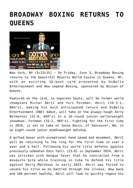 Broadway Boxing Returns to Queens