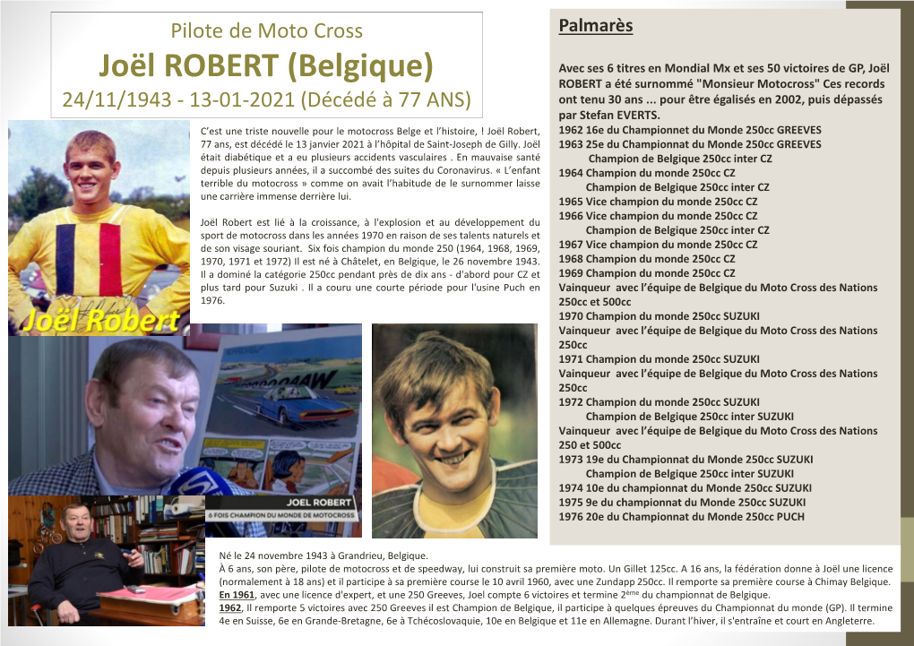 Joël ROBERT (Belgique) ROBERT a Été Surnommé "Monsieur Motocross" Ces Records 24/11/1943 - 13-01-2021 (Décédé À 77 ANS) Ont Tenu 30 Ans