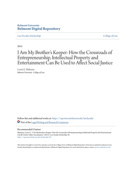 I Am My Brother's Keeper: How the Crossroads of Entrepreneurship, Intellectual Property and Entertainment Can Be Used to Affect Social Justice Loren E