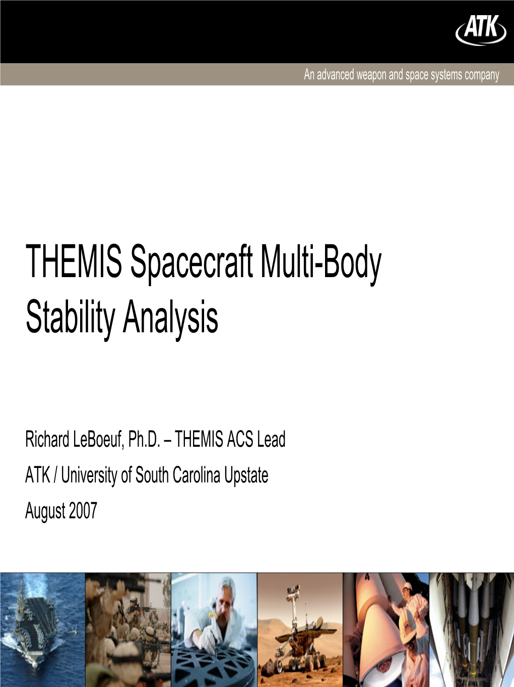THEMIS Spacecraft Multi-Body Stability Analysis
