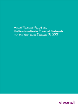 Annual Financial Report and Audited Consolidated Financial Statements for the Year Ended December 31, 2007