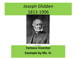 Joseph Glidden 1813-1906
