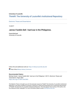 James Franklin Bell : Hard War in the Philippines